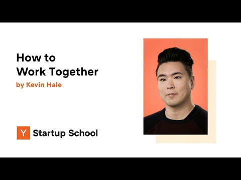 如何真正把团队拧成一股绳：Kevin Hale谈协作的底层逻辑