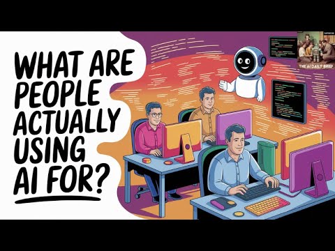 人们到底在用AI做什么？从写代码到人生建议的真实答案