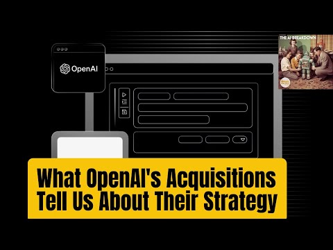 OpenAI突然开始“买公司”，真正的野心不在模型本身