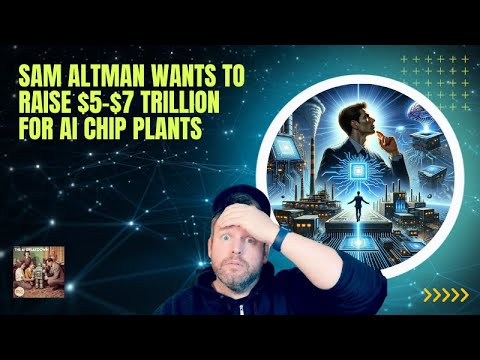 Sam Altman要募资7万亿美元，只为一个被所有人低估的AI瓶颈