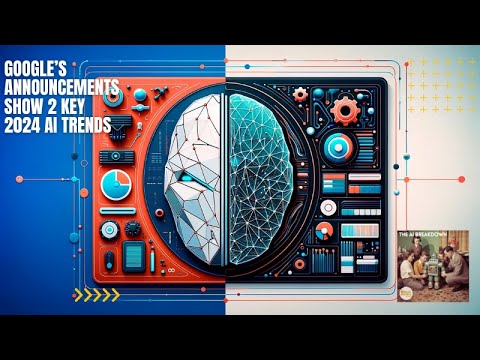 Google一周两件事，把2024年AI战局彻底撕成了两半