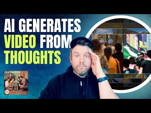 AI开始“看见”你的想法：从脑波生成视频，已经不是科幻了