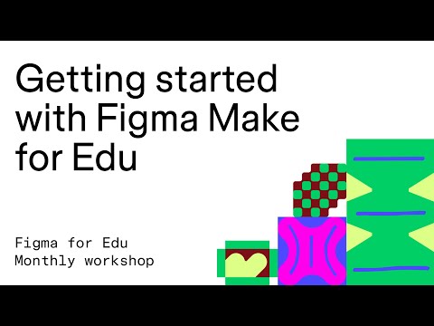 Figma 把“会设计”和“会写提示词”合并了：Make for Edu 的真正杀招