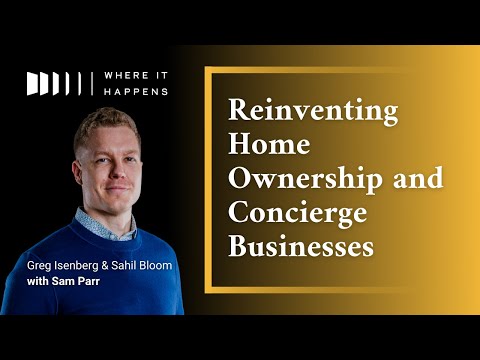 Sam Parr 聊嗨了45分钟：为什么“买房”和“管家服务”都该被重做一遍