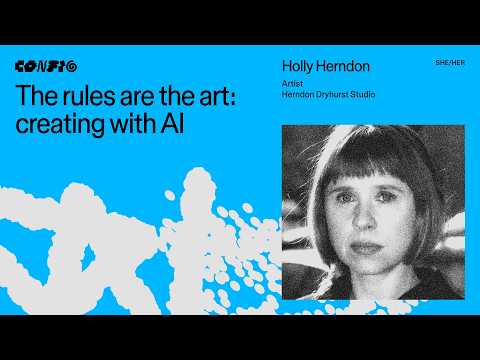 “规则本身就是艺术”：Holly Herndon 在 Config 抛出的 AI 创作炸弹